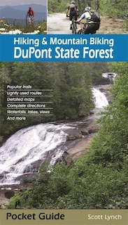 Front cover_Hiking & Mountain Biking DuPont State Forest