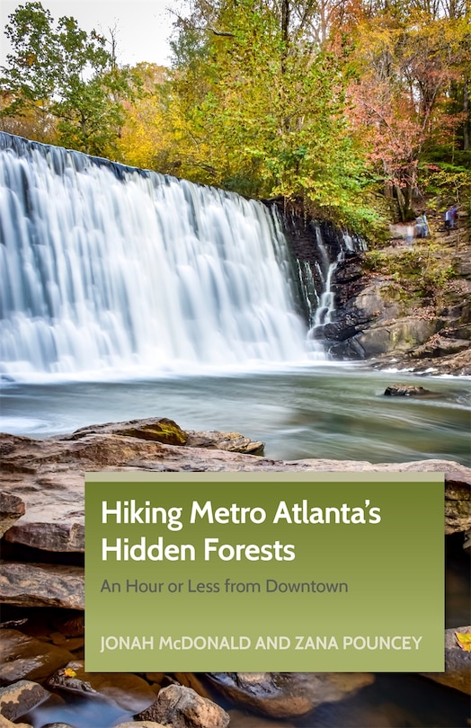 Front cover_Hiking Metro Atlanta's Hidden Forests