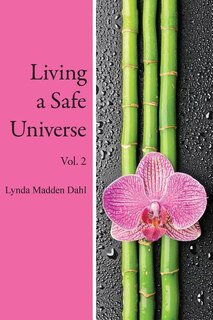 Front cover_Living a Safe Universe, Vol. 2