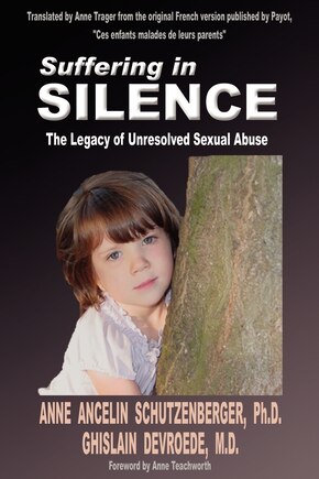 Suffering in Silence: The Legacy of Unresolved Sexual Abuse