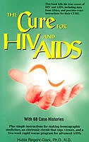 The Cure For Hiv And Aids: With 68 Case Histories