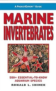 Front cover_Marine Invertebrates: 500+ Essential-to-know Aquarium Species