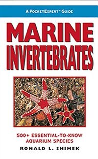 Front cover_Marine Invertebrates: 500+ Essential-to-know Aquarium Species
