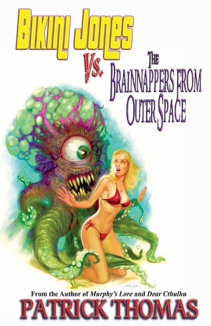 Front cover_Bikini Jones Vs. The Brainnappers From Outer Space