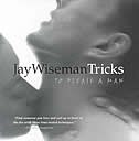 Couverture_Jay Wiseman's Tricks to Please a Man