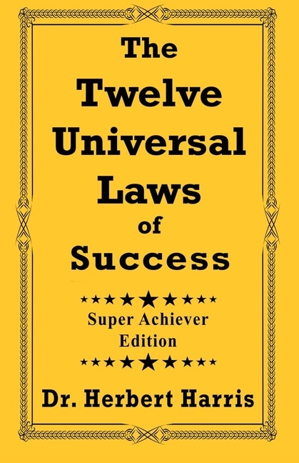 Front cover_The Twelve Universal Laws of Success