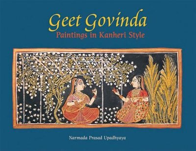 Geet Govinda: Paintings in Kanheri Style