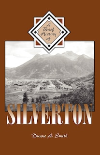 Front cover_A Brief History of Silverton