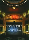 Some Hope: A Trilogy