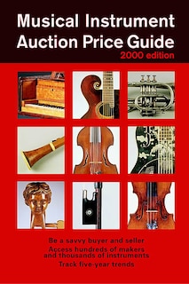 Front cover_Musical Instrument Auction Price Guide, 2000 Edition
