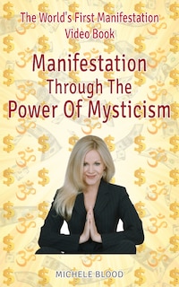 Couverture_Manifestation Through The Power Of Mysticism Video Book