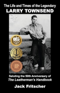 Couverture_The Life and Times of the Legendary Larry Townsend