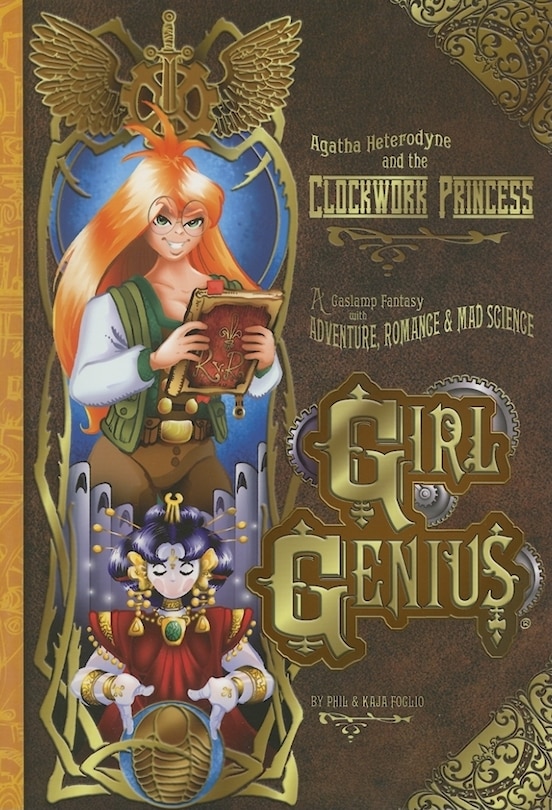 Couverture_Girl Genius Volume 5: Agatha Heterodyne & The Clockwork Princess