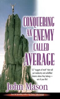 Front cover_Conquering an Enemy Called Average