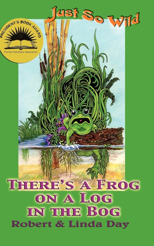 Front cover_There's A Frog On A Log In The Bog