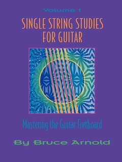 Front cover_Single String Studies for Guitar Volume One