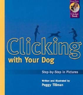 Front cover_Clicking with Your Dog