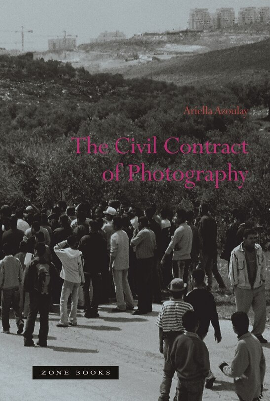 Front cover_The Civil Contract Of Photography