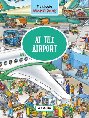Front cover_My Little Wimmelbook—At the Airport