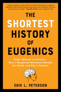 Front cover_The Shortest History of Eugenics