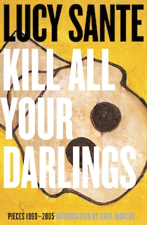 Front cover_Kill All Your Darlings