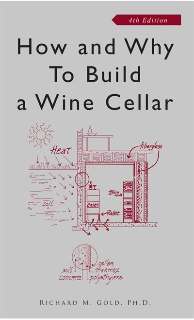 Front cover_How and Why to Build a Wine Cellar