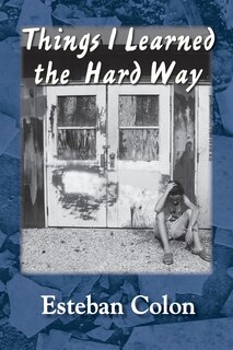 Front cover_Things I Learned the Hard Way