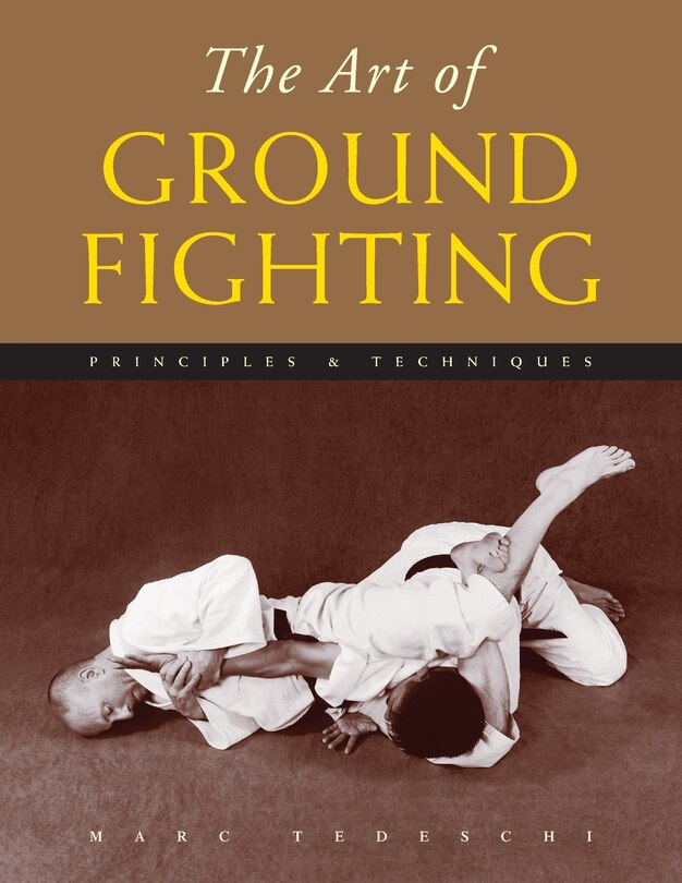 Front cover_The Art of Ground Fighting