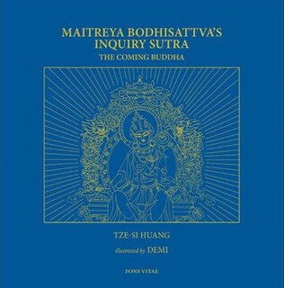 Front cover_Maitreya Bodhisattva's Inquiry Sutra: The Coming Buddha