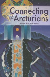 Front cover_Connecting with the Arcturians