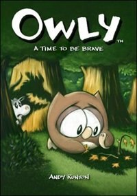 Owly, Vol. 4: A Time To Be Brave