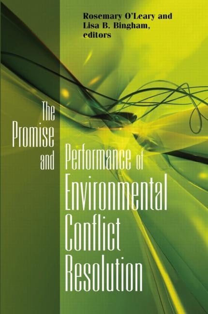 Front cover_Promise and Performance of Environmental Conflict Resolution