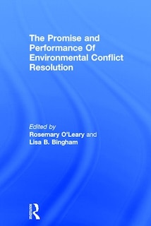 Front cover_Promise and Performance of Environmental Conflict Resolution