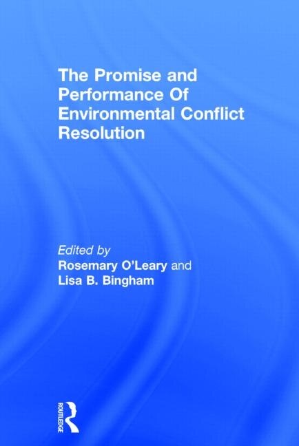 Front cover_Promise and Performance of Environmental Conflict Resolution