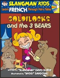 Couverture_Goldilocks (level 2): Learn French Through Fairy Tales