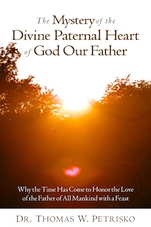 Couverture_The Mystery of the Divine Paternal Heart of God Our Father