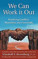 We Can Work It Out: Resolving Conflicts Peacefully and Powerfully