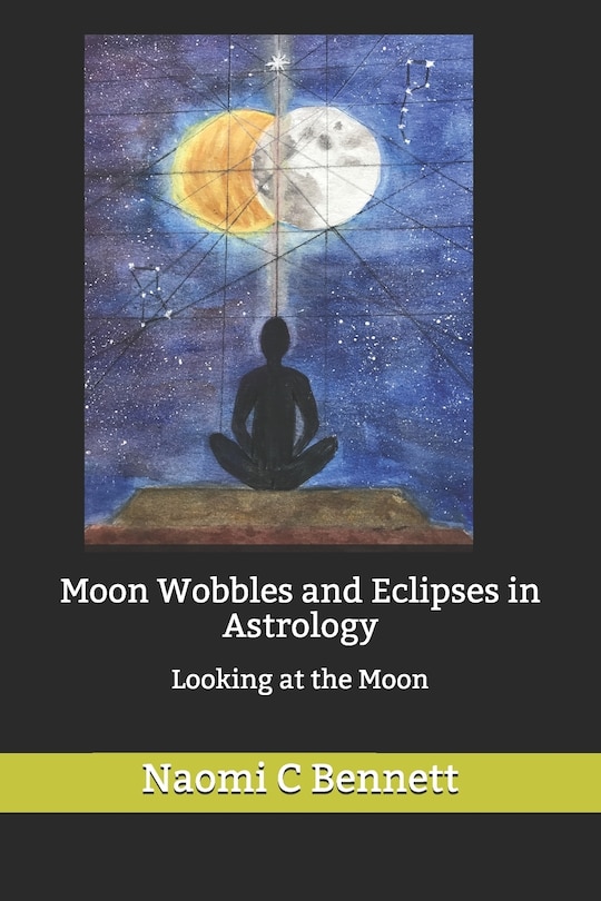 Couverture_Moon Wobbles and Eclipses in Astrology
