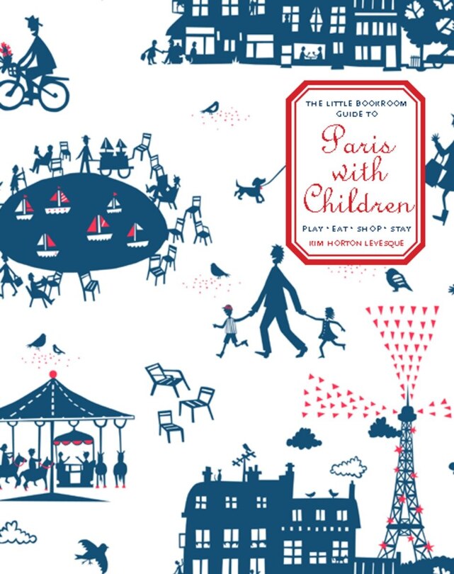 Front cover_The Little Bookroom Guide To Paris With Children