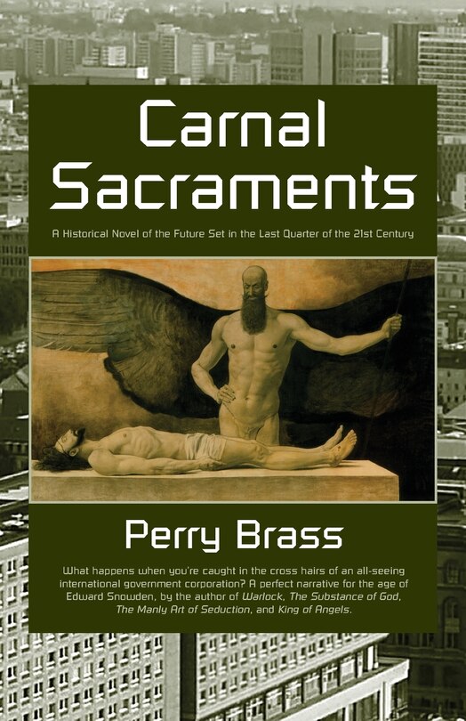 Couverture_Carnal Sacraments, a Historical Novel of the Future, 2nd Edition