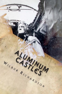 Front cover_Aluminum Castles