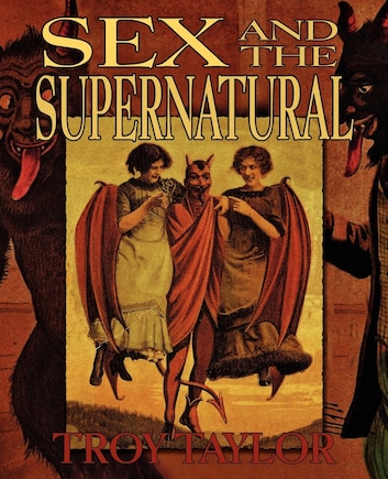 Sex and the Supernatural