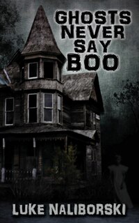 Front cover_Ghosts Never Say Boo
