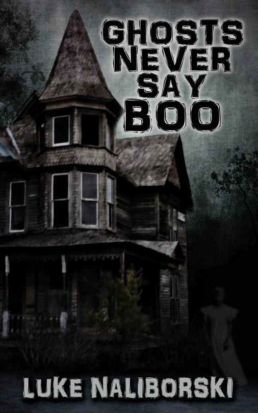 Front cover_Ghosts Never Say Boo