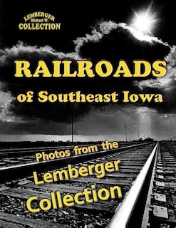 Couverture_Railroads of Southeast Iowa