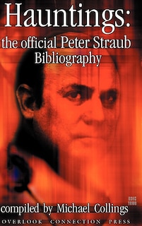 Couverture_Hauntings: The Official Peter Straub Bibliography
