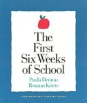 The First Six Weeks of School