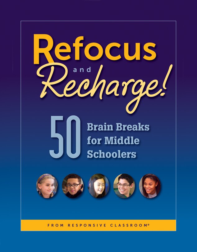 Couverture_Refocus and Recharge: 50 Brain Breaks for Middle Schoolers