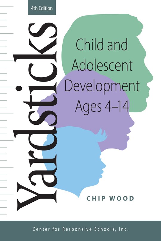 Front cover_Yardsticks, Child, Adolescent, Development Ages 4 - 14 4th