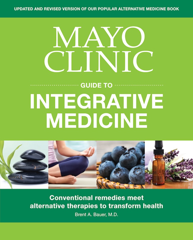 Couverture_Mayo Clinic Guide to Integrative Medicine